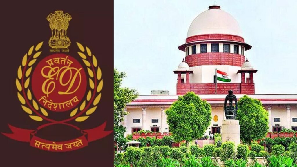 ED को सुप्रीम कोर्ट ने लगाई फटकार, पूर्व विधायक से 15 घंटे की पूछताछ को बताया 'अहंकारी और अमानवीय'
