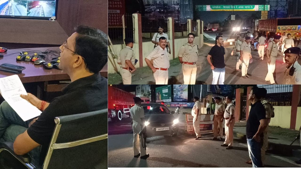 जमशेदपुर में चला एंटी क्राइम चेकिंग अभियान, SSP किशोर कौशल ने खुद संभाला मोर्चा