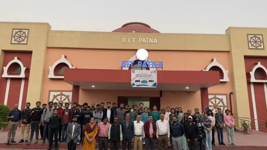BIT पटना द्वारा “आई.पी.आर. बेसिक्स फॉर इनोवेटर्स एंड एंटरप्रेन्योरशिप”पर विशेष सत्र का आयोजन,वक्ताओं ने छात्रों को किया प्रेरित
